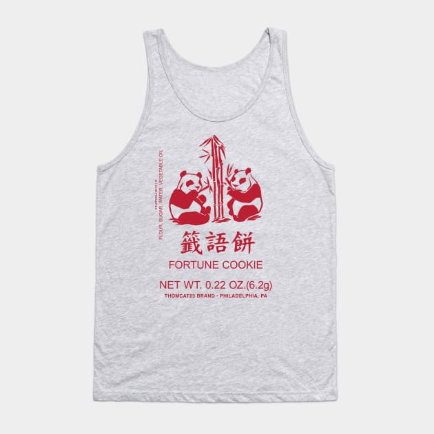 Fortune Cookie Shirt Tank Top by Thomcat23